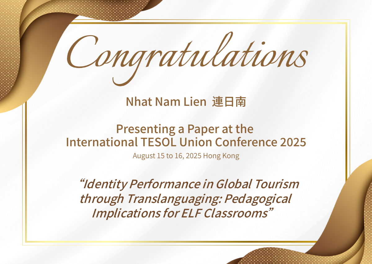Congratulations to Nhat Nam Lien on Presenting at the International TESOL Union Conference 2025